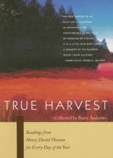 True Harvest: Readings From Henry David Thoreau For Every Day Of The Year - GOOD