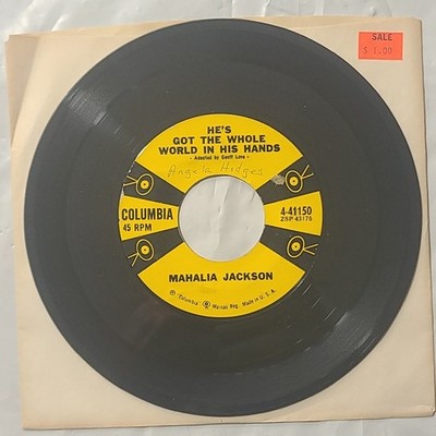 Mahalia Jackson ~ He's Got The Whole World In His Hands/ Didn't It Rain ~ 45 RPM