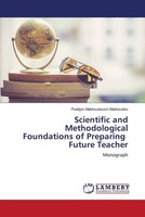 Pulatjon Makhsudovich Makhsudov | Scientific And Methodological Foundations...