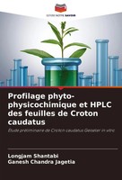 Longjam Shantabi (U. A.) | Profilage Phyto-Physicochimique Et Hplc Des...