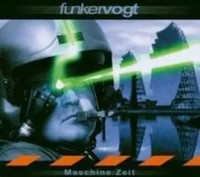 Maschine Zeit | Funker Vogt | Audio-Cd | 2003 | Alive AG / Köln
