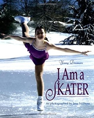 I Am a Skater Hardcover Jane Feldman