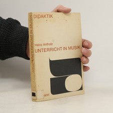 Unterricht in Musik  |  Heinz Antholz