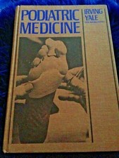 PODIATRIEMEDIZIN von IRVING YALE 1974 1. Aufl...