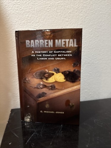 Barren Metal: A History of Capitalism Conflict Labor Usury E. Michael Jones Book - Picture 3 of 24