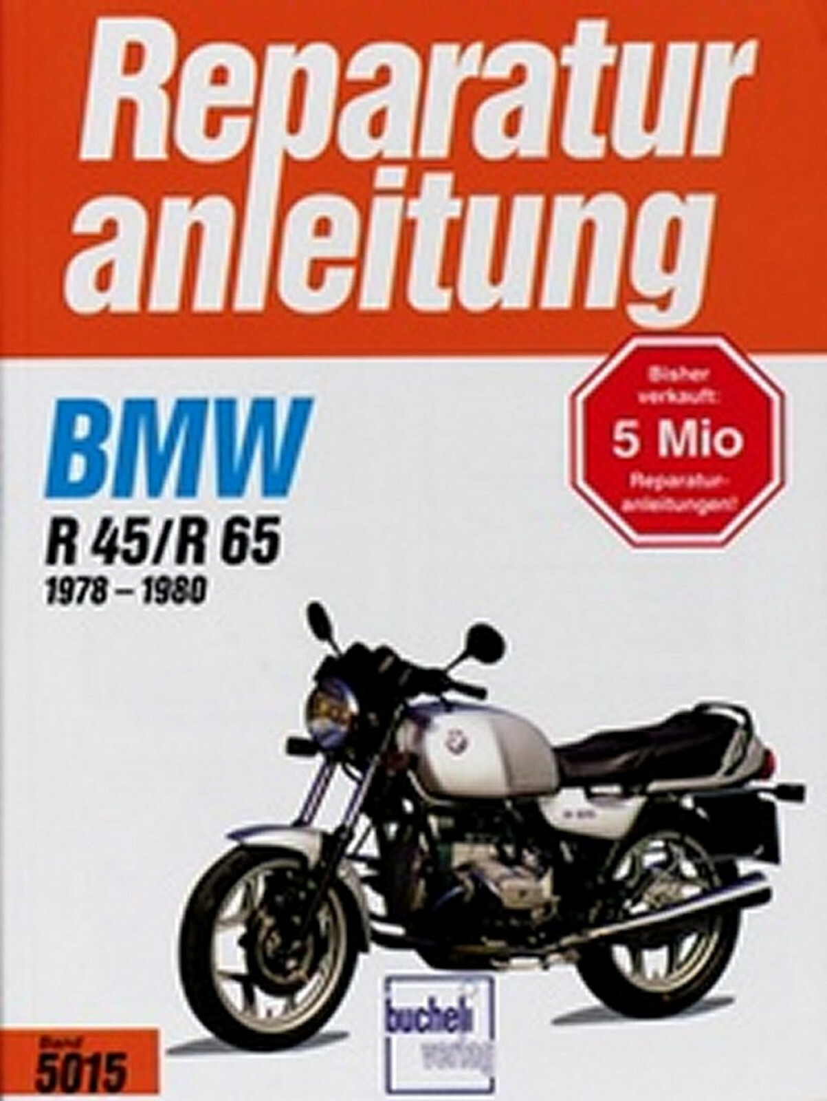 Thumbnail - Reparaturanleitung Werkstatthandbuch 5015 Bmw R 45 R 65 (1978 Bis