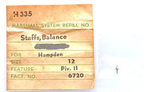 Hampden 12 Size Pocket Watch Balance Staff watch part 6720 Pivot 11