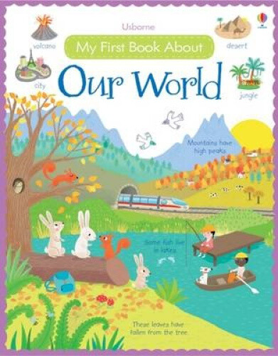 My First Book About Our World Sticker Book (My First Books) by Felicity Brooks