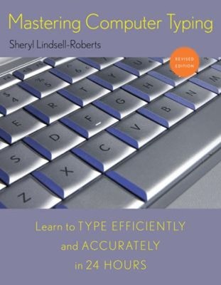 Mastering Computer Typing, Revised Edition Paperback Sheryl Linds