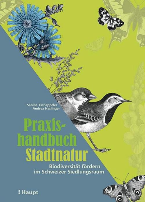 Praxishandbuch Stadtnatur, Sabine Tschäppeler