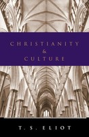 Christianity And Culture | T. S. Eliot | Taschenbuch | Kartoniert / Broschiert