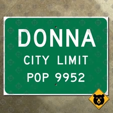 Donna Texas city limit highway road street sign 1978 green 20x15