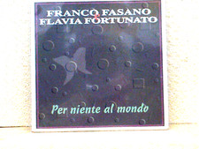 FRANCO FASANO+FLAVIA FORTUNATO--45- PER NIENTE AL MONDO+KARAOKE--M/M