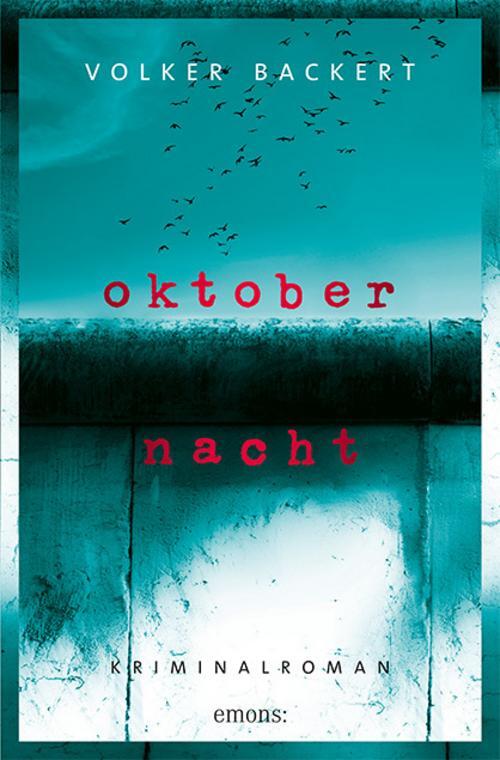 Volker Backert / Oktobernacht / 9783740807672