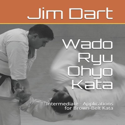 Wado Ryu Ohyo Kata Intermediate - Applications for Brown-Belt Kat