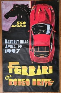 1997 Ferrari Maranello 550 Rodeo Dr Original Presentation Banner Signed By PIERO