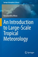Vasubandhu Misra | An Introduction To Large-Scale Tropical Meteorology | Buch