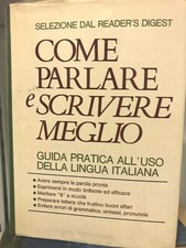 1974 COME PARLARE & SCRIVERE MEGLIO A CURA DI GABRIELLI - 1 EDIZIONE 