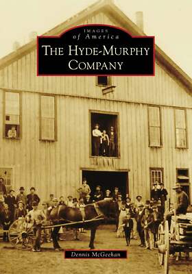 NEW Arcadia Publishing The Hyde-Murphy Company, PA 9781467106818 Images of Ameri