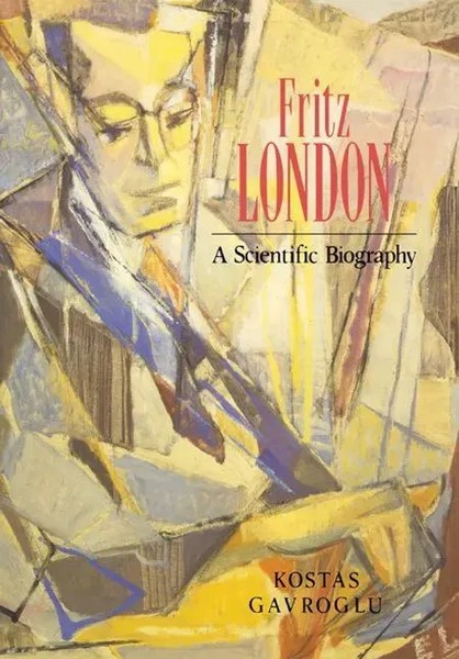 Fritz London Kostas Gavroglu Taschenbuch Kartoniert / Broschiert Englisch 2005-image