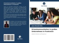 Jean-Donald Alla | Krisenkommunikation In GroßEn Unternehmen In Frankreich