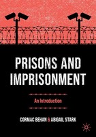 Cormac Behan (U. A.) | Prisons And Imprisonment | Taschenbuch | Englisch (2023)