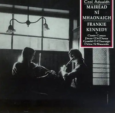 Mairéad Ní Mhaonaigh, Frankie Kennedy - Ceol Aduaidh