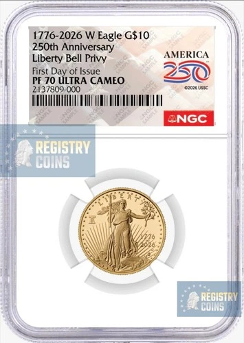 1776-2026 W Proof $10 American Gold Eagle 1/4 oz NGC PF70UC First Day Bell 250th