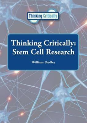Stem Cell Research (Thinking Critically), Dudley, William, Good Book