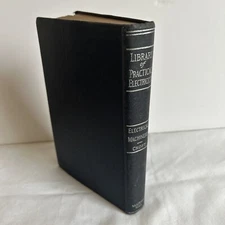 Vintage Library of Practical Electricity Electrical Machinery Croft 1929