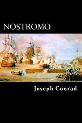 Nostromo : A Tale of the Seabord, Paperback by Conrad, Joseph; Struik, Alex, ...