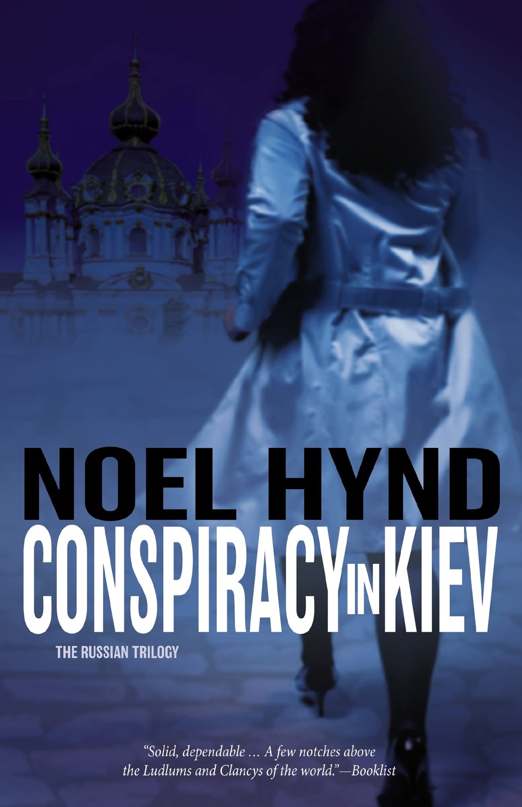 Conspiracy in Kiev (The Russian Trilogy, Book 1) by Hynd