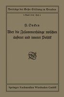 Hermann Oncken | ÜBer Die ZusammenhäNge Zwischen äUßErer Und Innerer Politik