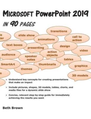 Microsoft Powerpoint 2019 In 90 Pages