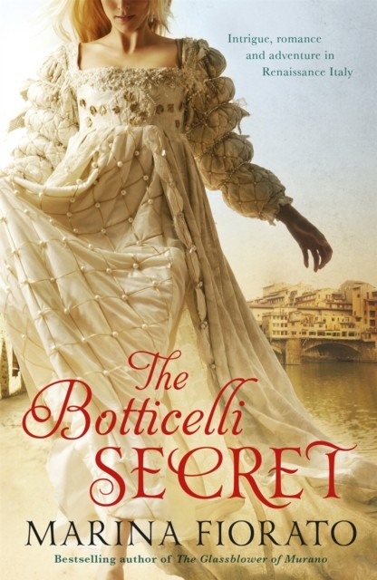 The Botticelli Secret by Marina Fiorato (Paperback Book)
