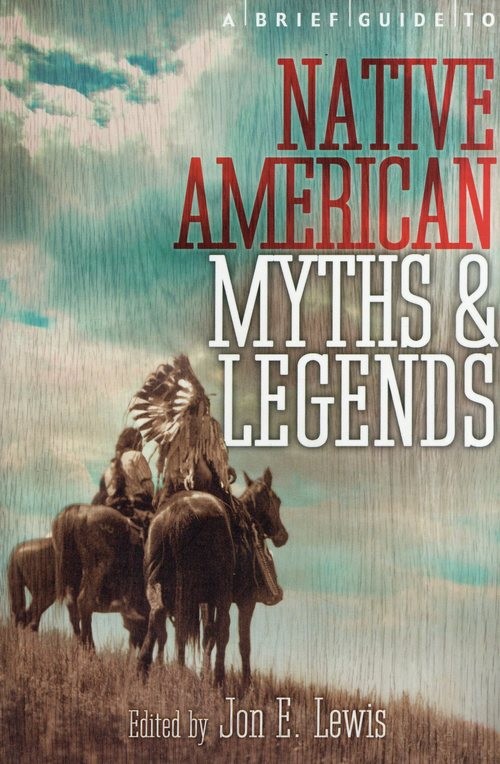 A Brief Guide to Native American Myths and Legends