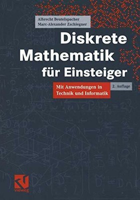 Diskrete Mathematik für Einsteiger: Mit Anwendungen Buch Vieweg+Teubner Verlag