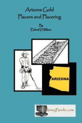 Arizona Gold Placers And Placering