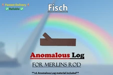 🔥🟢FISCH | Anomalous Log | Material for Merlin's Staff Rod |⚡⚡