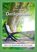 Christa Nehls | Denkpausen | Taschenbuch | Deutsch (2013) | 140 S. | Menschin