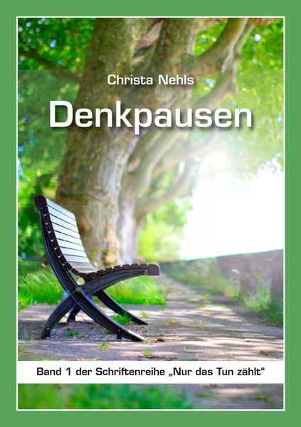 Christa Nehls | Denkpausen | Taschenbuch | Deutsch (2013) | 140 S. | Menschin-image