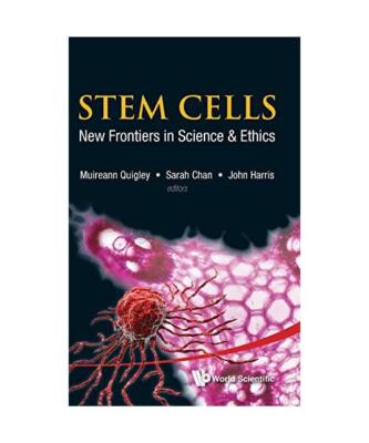Stem Cells: New Frontiers in Science & Ethics