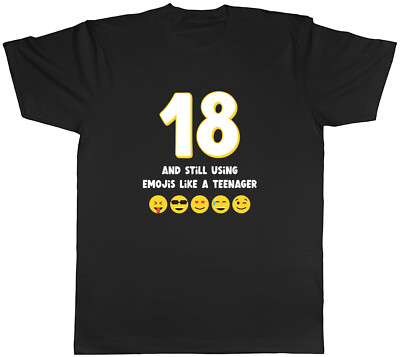 Lustiges Männer-T-Shirt 18. Geburtstag 18 achtzehn & noch Emojis verwenden Unisex Geschenk