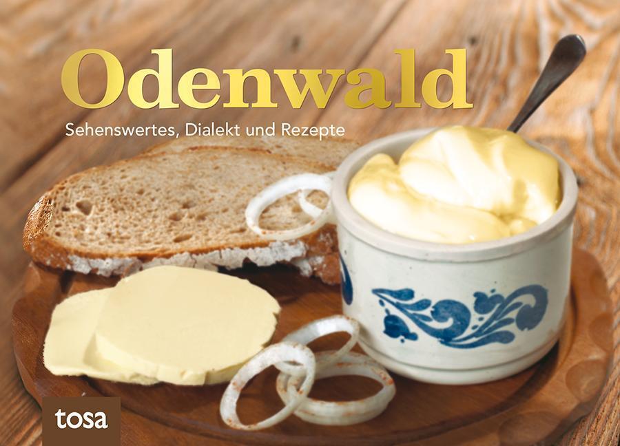 Thumbnail - Odenwald | Sehenswertes, Dialekt Und Rezepte | Buch | 288 S. | Deutsch