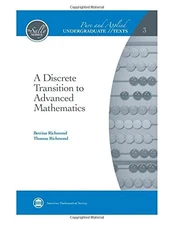 A Discrete Transition to Advanced Mathematics (Pure and Applied Undergraduat...