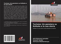 Asik Rahaman Jamader (U. A.) | Turismo: Un Pensiero Su Kolkata E La Sua Storia