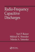 Yuri P Raizer (U. A.) | Radio-Frequency Capacitive Discharges | Taschenbuch