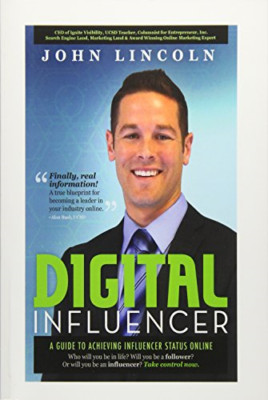 Digital Influencer: A Guide to Achieving Influencer Sta - Paperback NEW Lincoln,