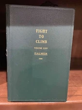 Fight to Climb Vol 34 BJ Palmer Chiropractic Green Book 1st Editiona 1951