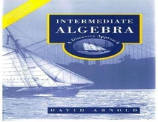 Intermediate Algebra: a Discovery App..., Arnold, David